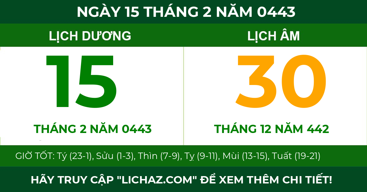 lịch âm ngày 15 tháng 2 năm 0443