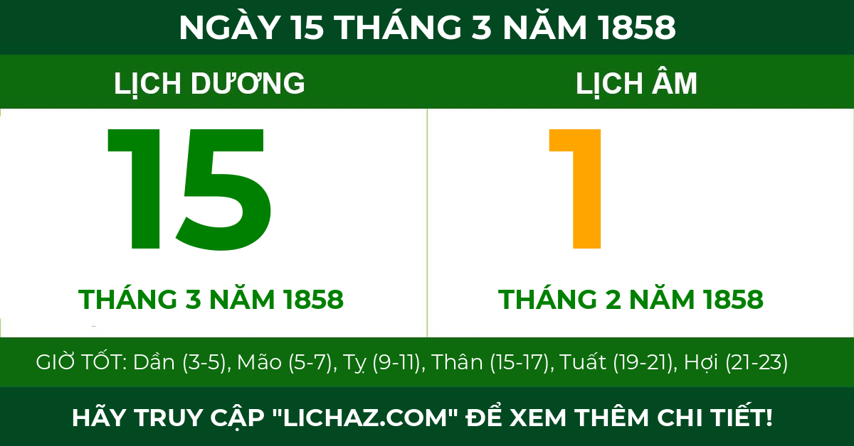 lịch âm ngày 15 tháng 3 năm 1858