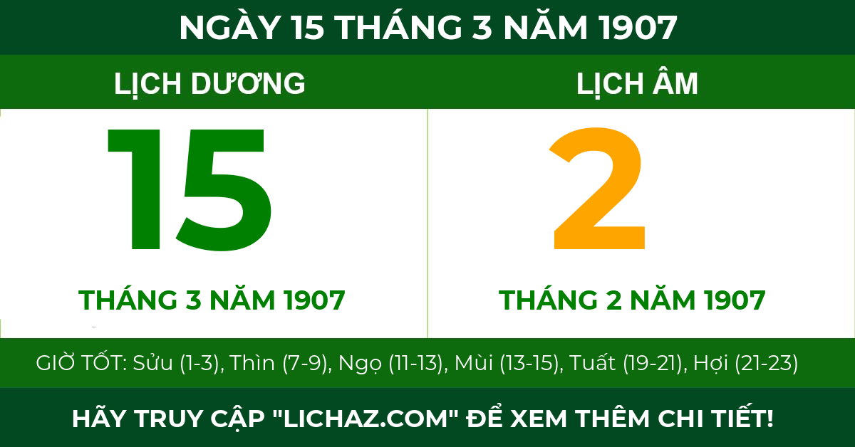 lịch âm ngày 15 tháng 3 năm 1907