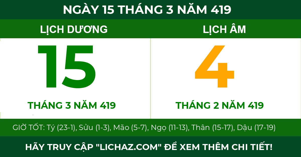 lịch âm ngày 15 tháng 3 năm 419