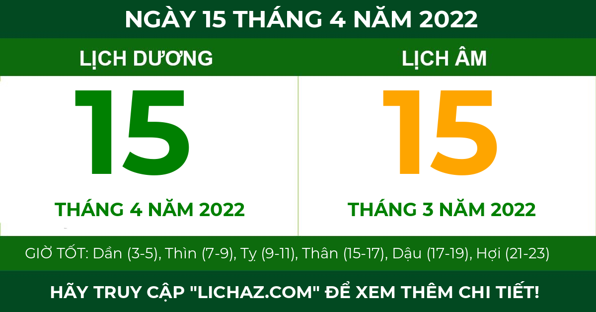 lịch âm ngày 15 tháng 4 năm 2022