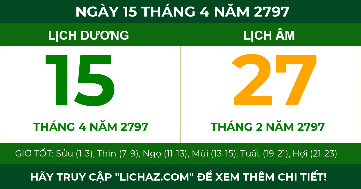 lịch âm ngày 15 tháng 4 năm 2797