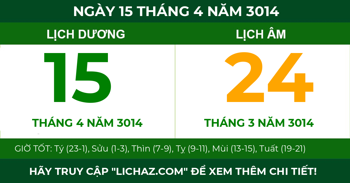 lịch âm ngày 15 tháng 4 năm 3014
