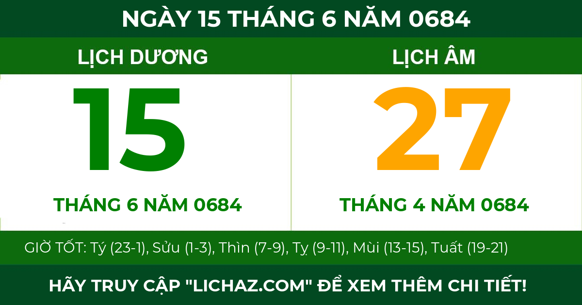 lịch âm ngày 15 tháng 6 năm 0684