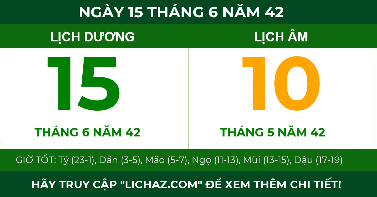 lịch âm ngày 15 tháng 6 năm 42