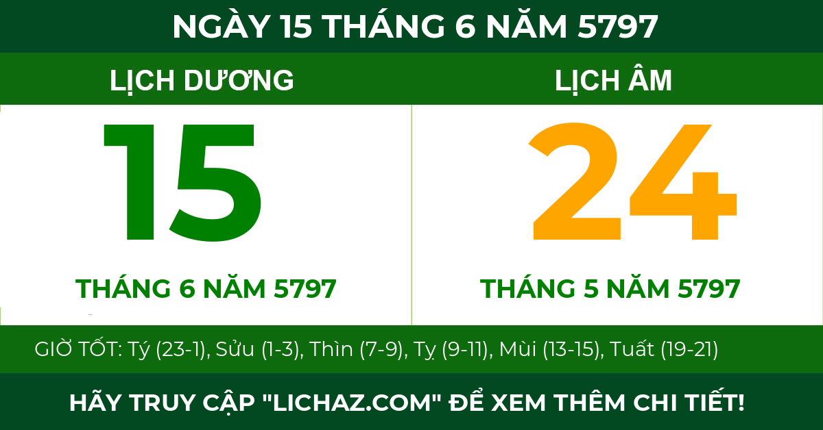 lịch âm ngày 15 tháng 6 năm 5797