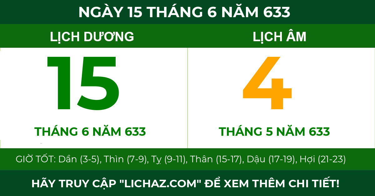 lịch âm ngày 15 tháng 6 năm 633