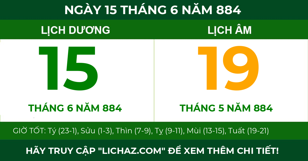 lịch âm ngày 15 tháng 6 năm 884