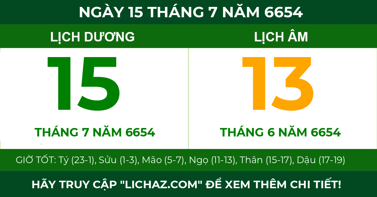 lịch âm ngày 15 tháng 7 năm 6654