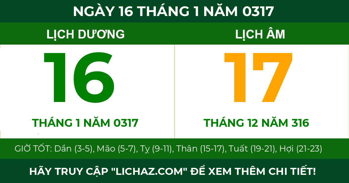 lịch âm ngày 16 tháng 1 năm 0317