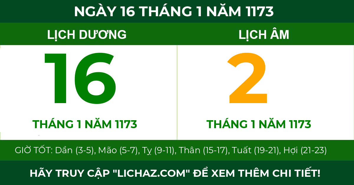 lịch âm ngày 16 tháng 1 năm 1173