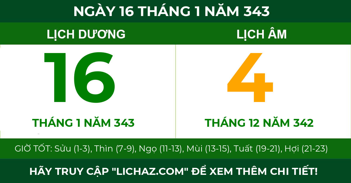 lịch âm ngày 16 tháng 1 năm 343