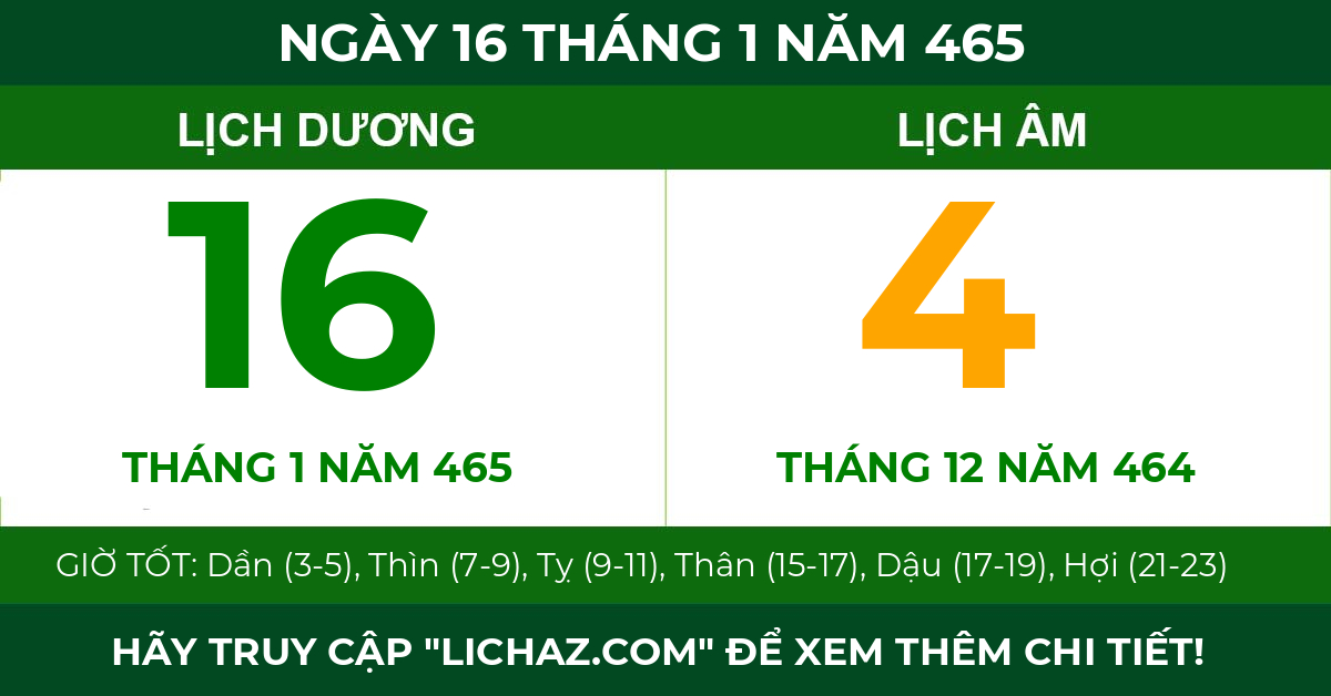 lịch âm ngày 16 tháng 1 năm 465