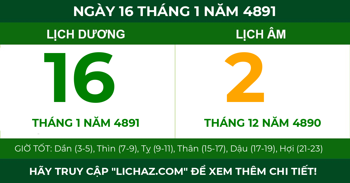 lịch âm ngày 16 tháng 1 năm 4891