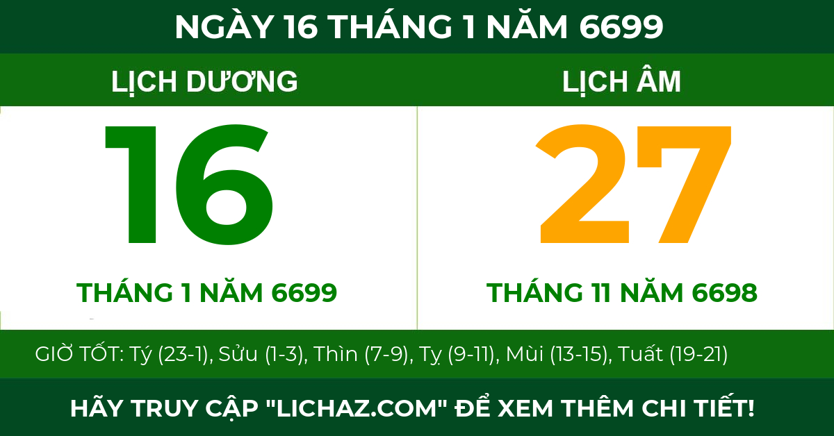 lịch âm ngày 16 tháng 1 năm 6699
