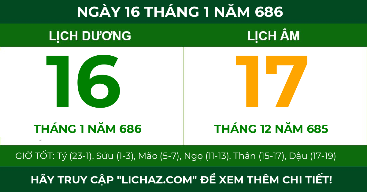 lịch âm ngày 16 tháng 1 năm 686
