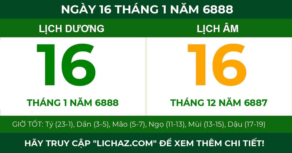 lịch âm ngày 16 tháng 1 năm 6888