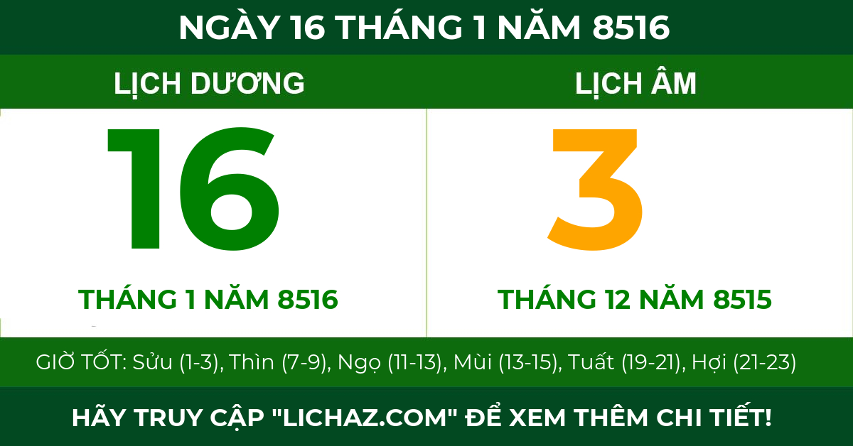 lịch âm ngày 16 tháng 1 năm 8516