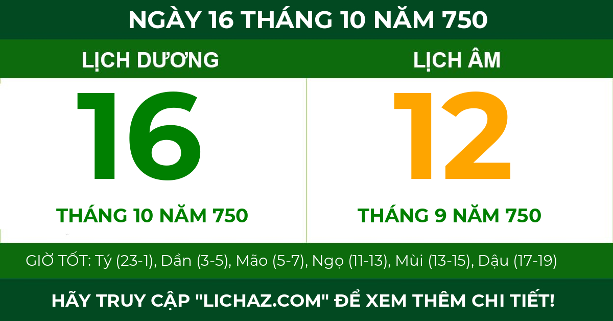 lịch âm ngày 16 tháng 10 năm 750