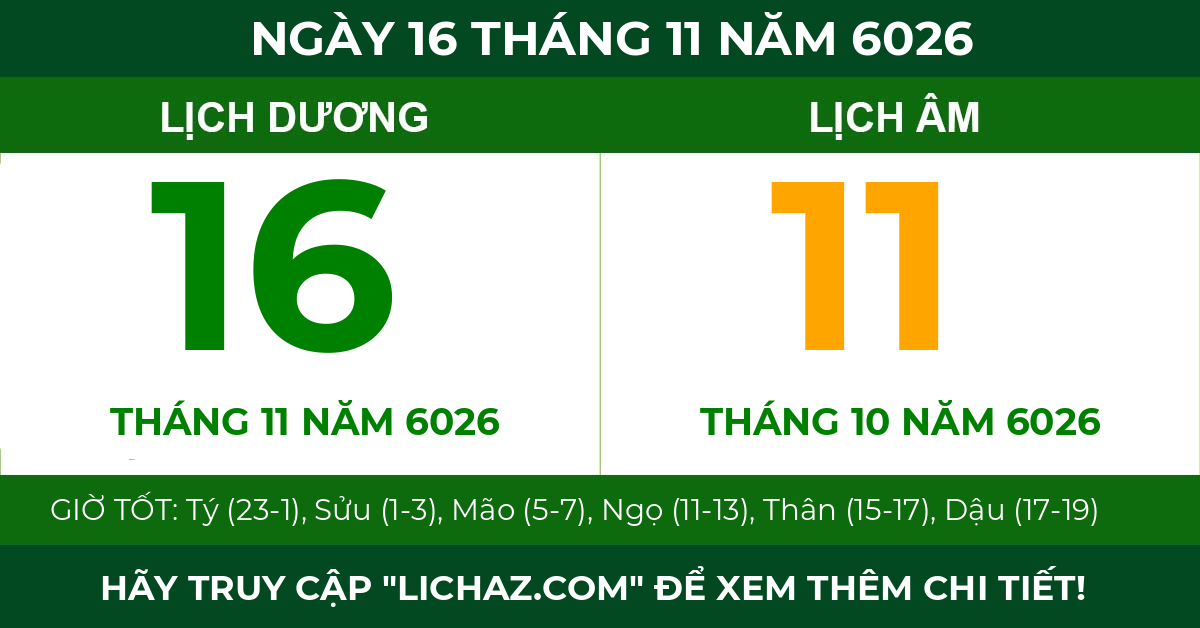 lịch âm ngày 16 tháng 11 năm 6026