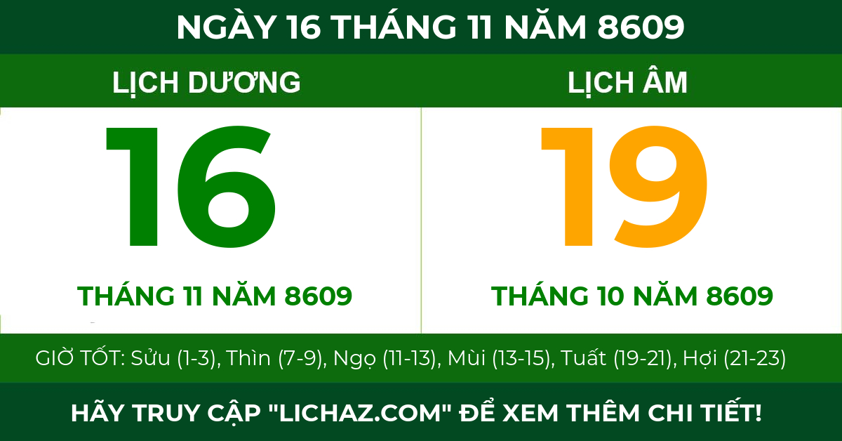 lịch âm ngày 16 tháng 11 năm 8609