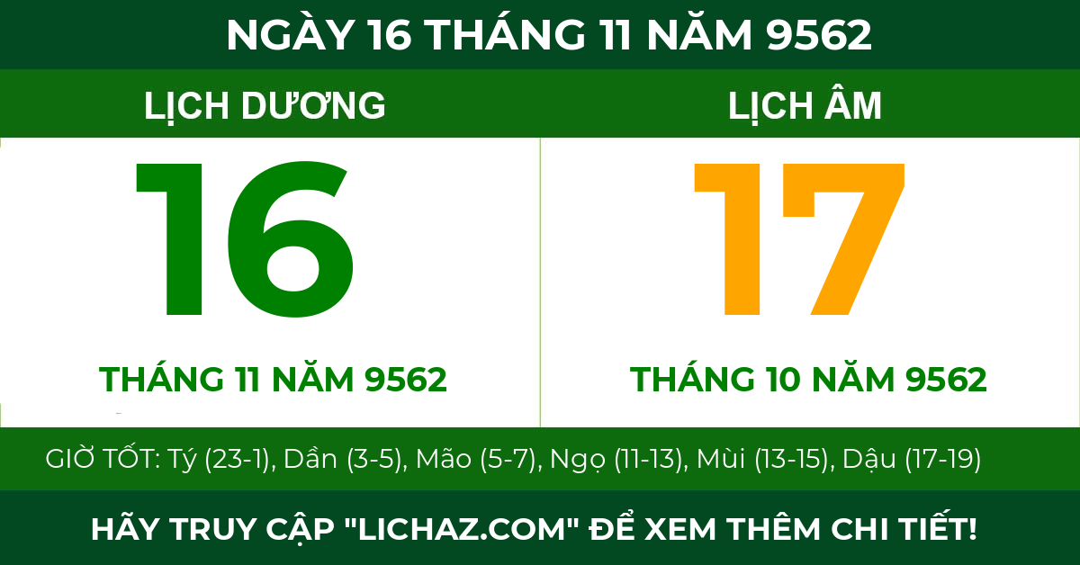 lịch âm ngày 16 tháng 11 năm 9562