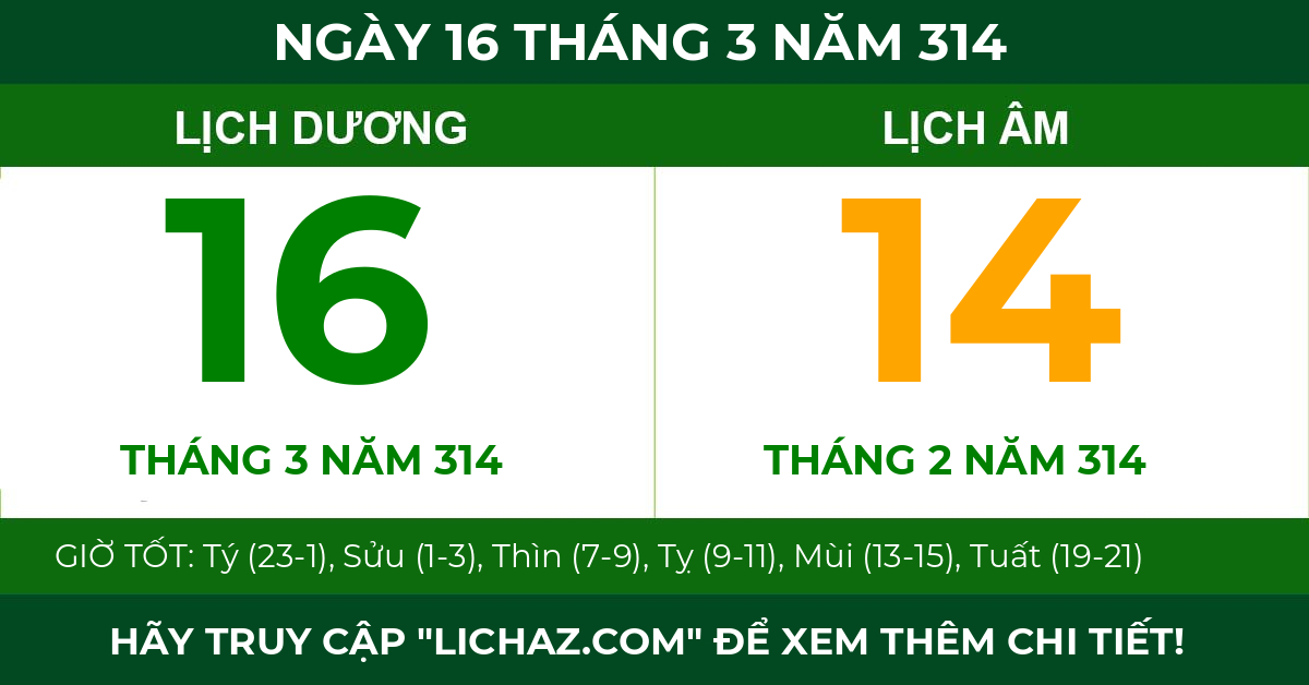 lịch âm ngày 16 tháng 3 năm 314