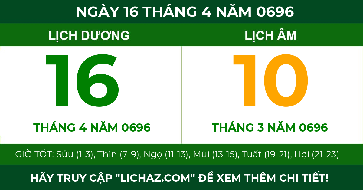 lịch âm ngày 16 tháng 4 năm 0696