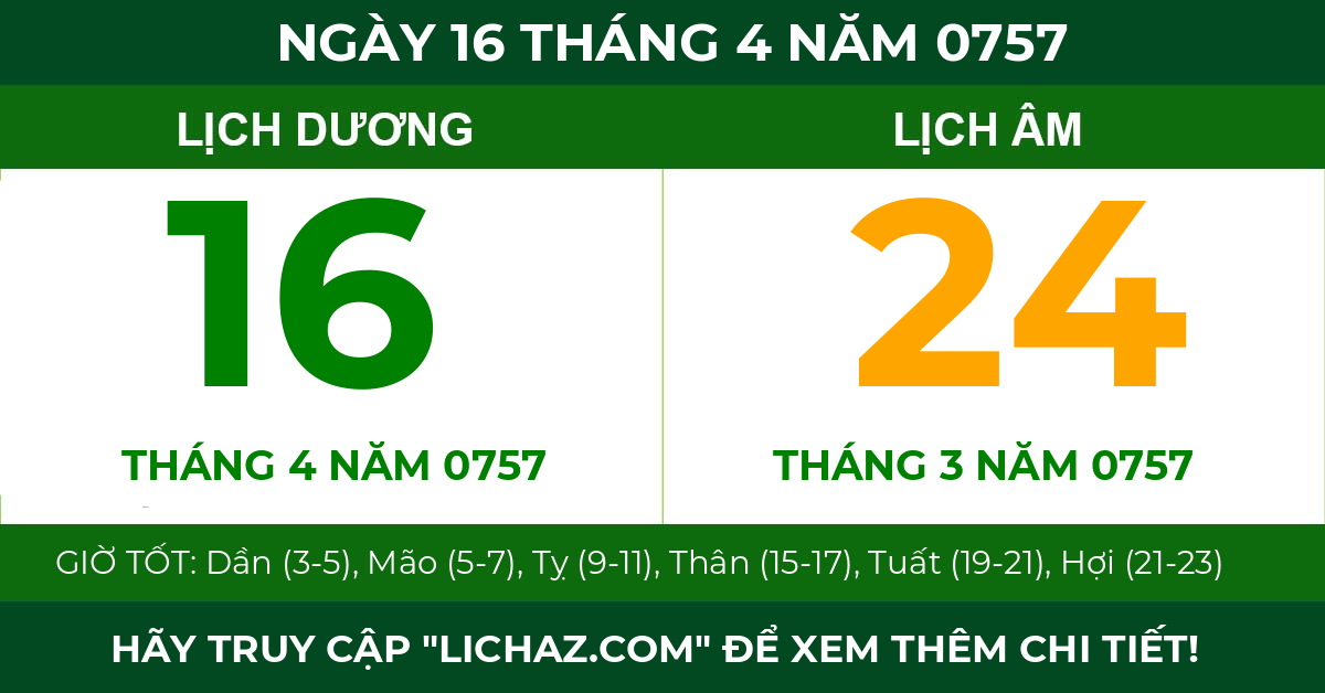 lịch âm ngày 16 tháng 4 năm 0757