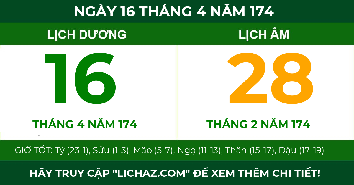 lịch âm ngày 16 tháng 4 năm 174