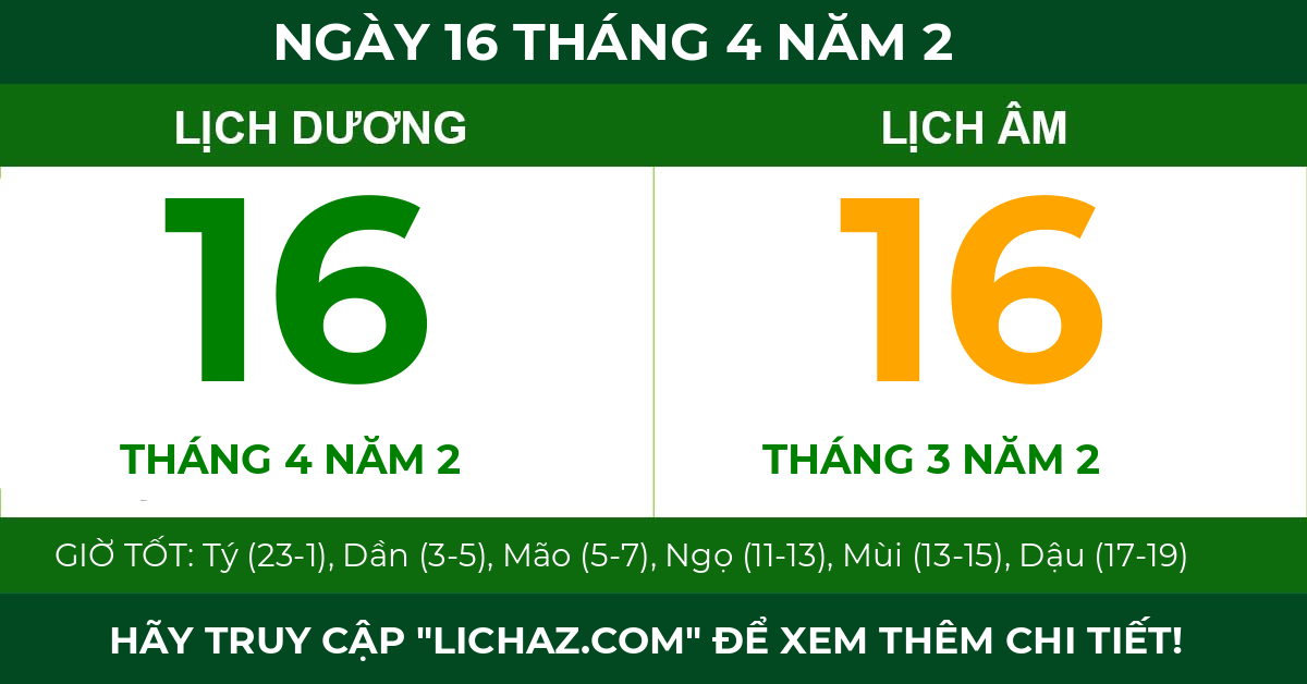 lịch âm ngày 16 tháng 4 năm 2
