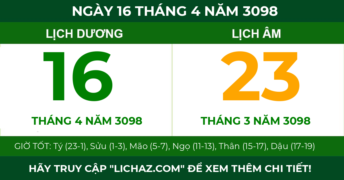 lịch âm ngày 16 tháng 4 năm 3098
