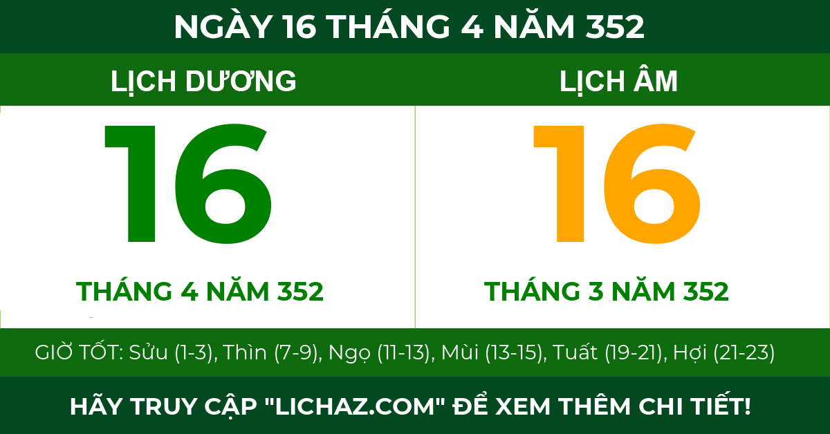 lịch âm ngày 16 tháng 4 năm 352