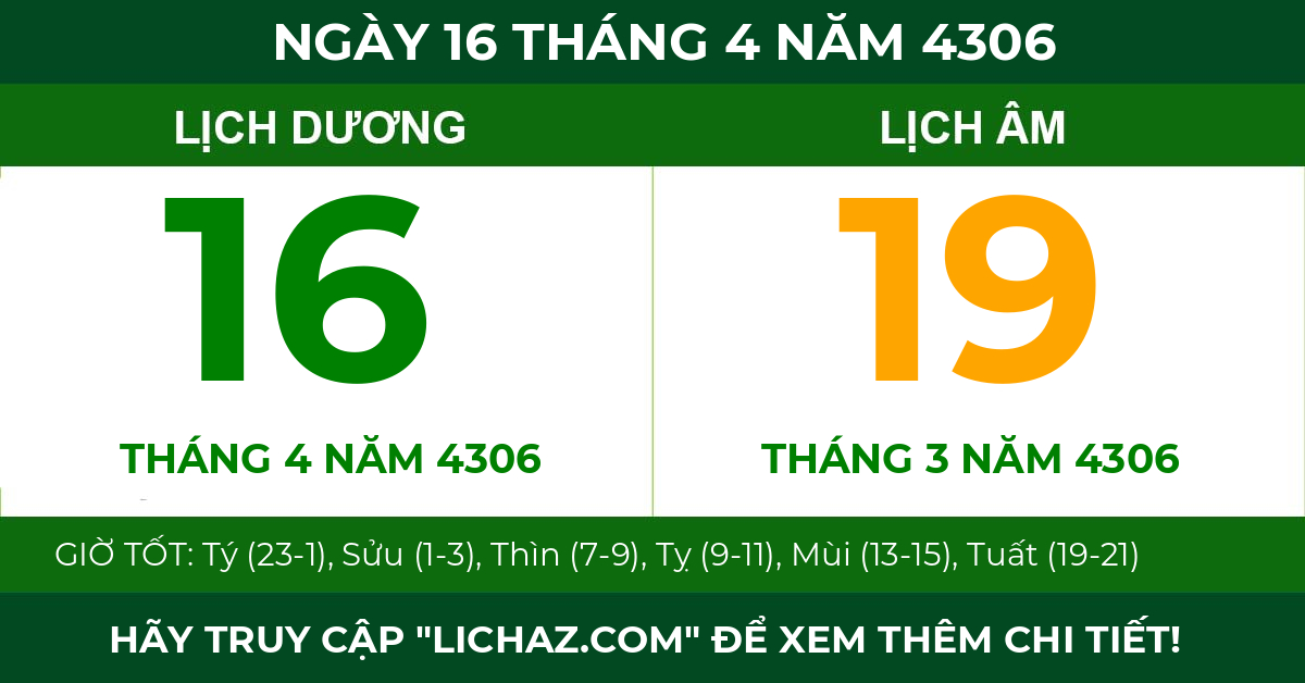 lịch âm ngày 16 tháng 4 năm 4306