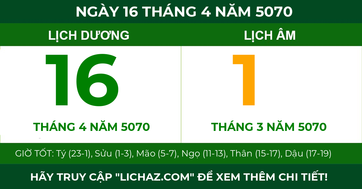 lịch âm ngày 16 tháng 4 năm 5070