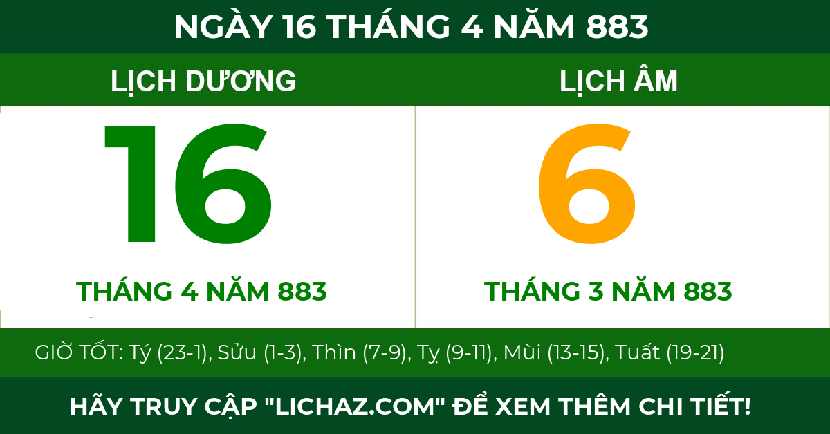 lịch âm ngày 16 tháng 4 năm 883