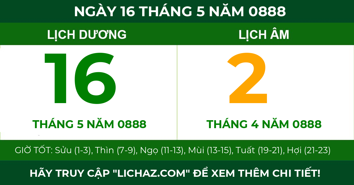 lịch âm ngày 16 tháng 5 năm 0888