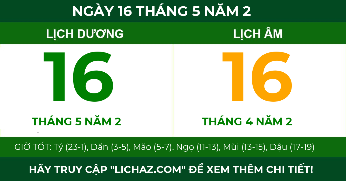 lịch âm ngày 16 tháng 5 năm 2