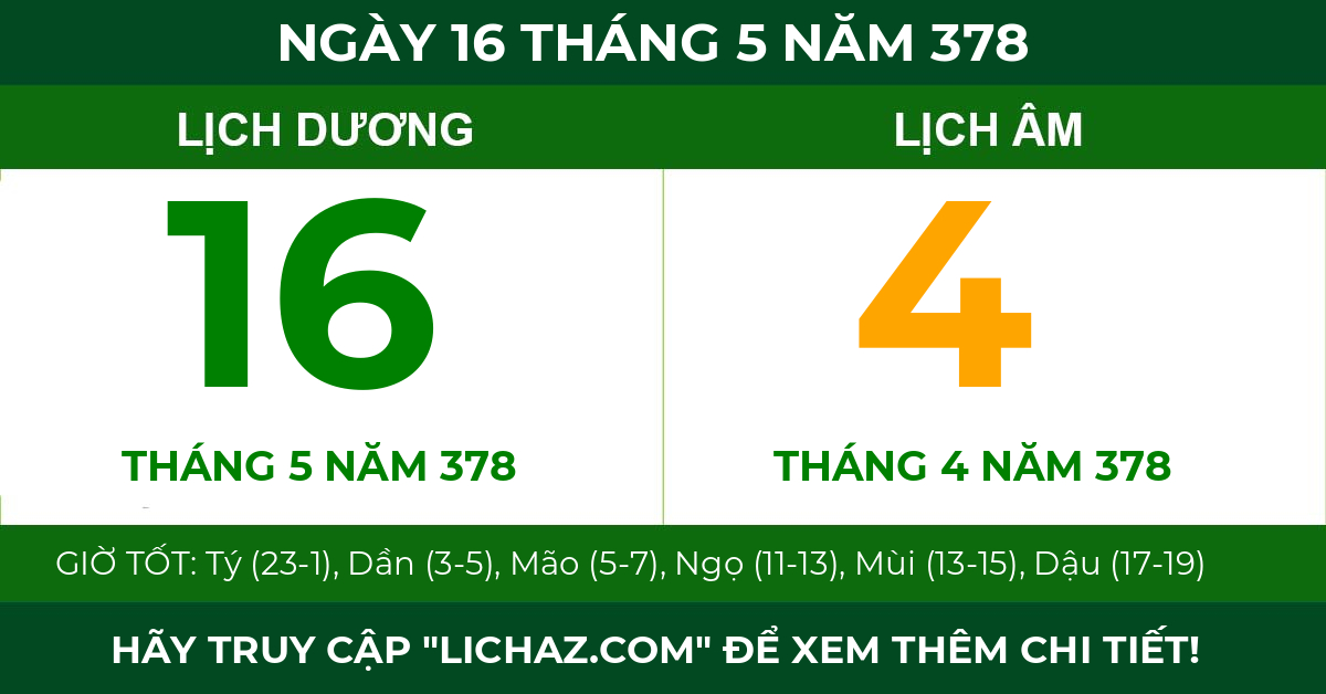 lịch âm ngày 16 tháng 5 năm 378