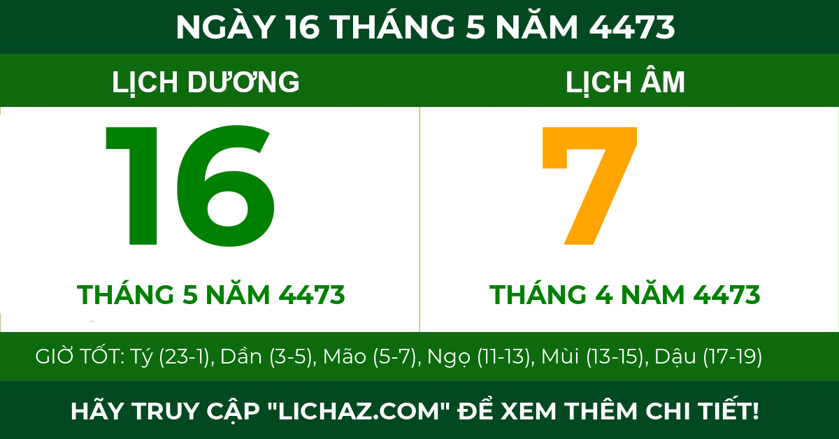 lịch âm ngày 16 tháng 5 năm 4473