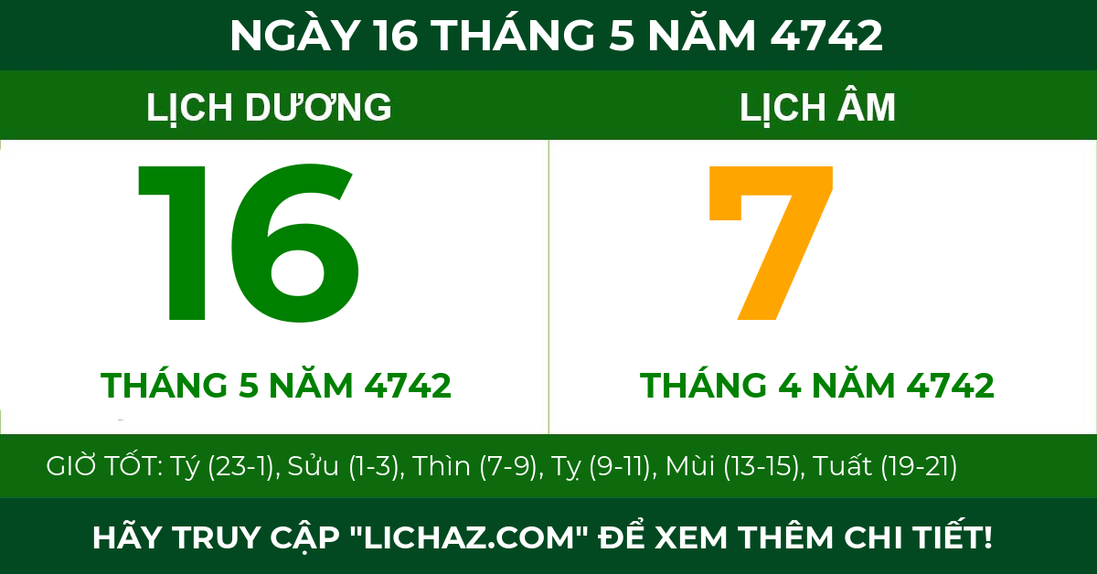 lịch âm ngày 16 tháng 5 năm 4742