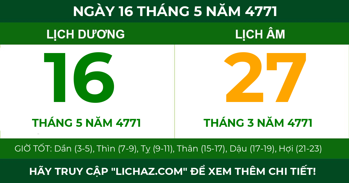 lịch âm ngày 16 tháng 5 năm 4771