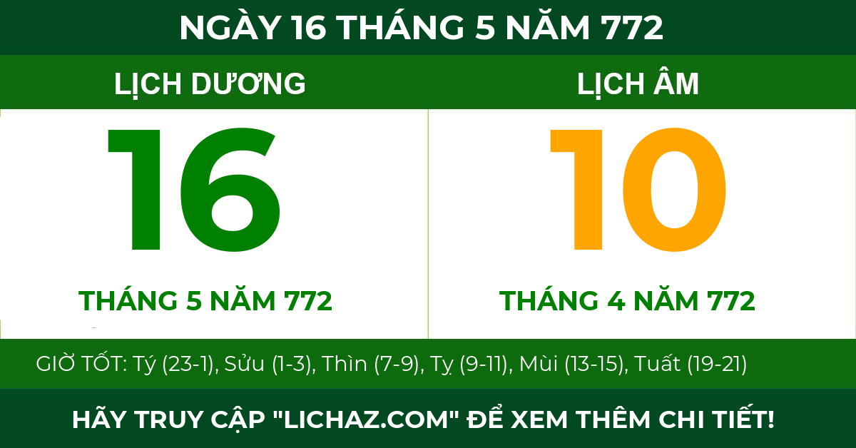 lịch âm ngày 16 tháng 5 năm 772