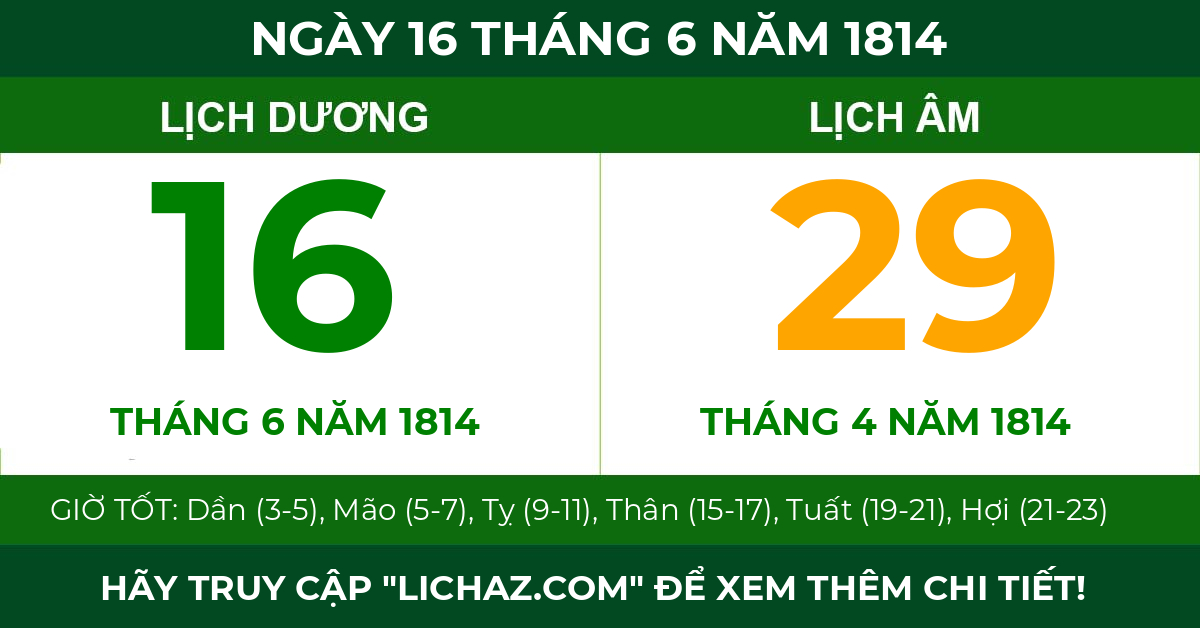 lịch âm ngày 16 tháng 6 năm 1814