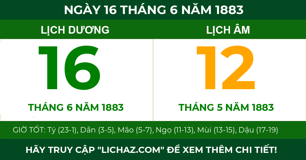 lịch âm ngày 16 tháng 6 năm 1883