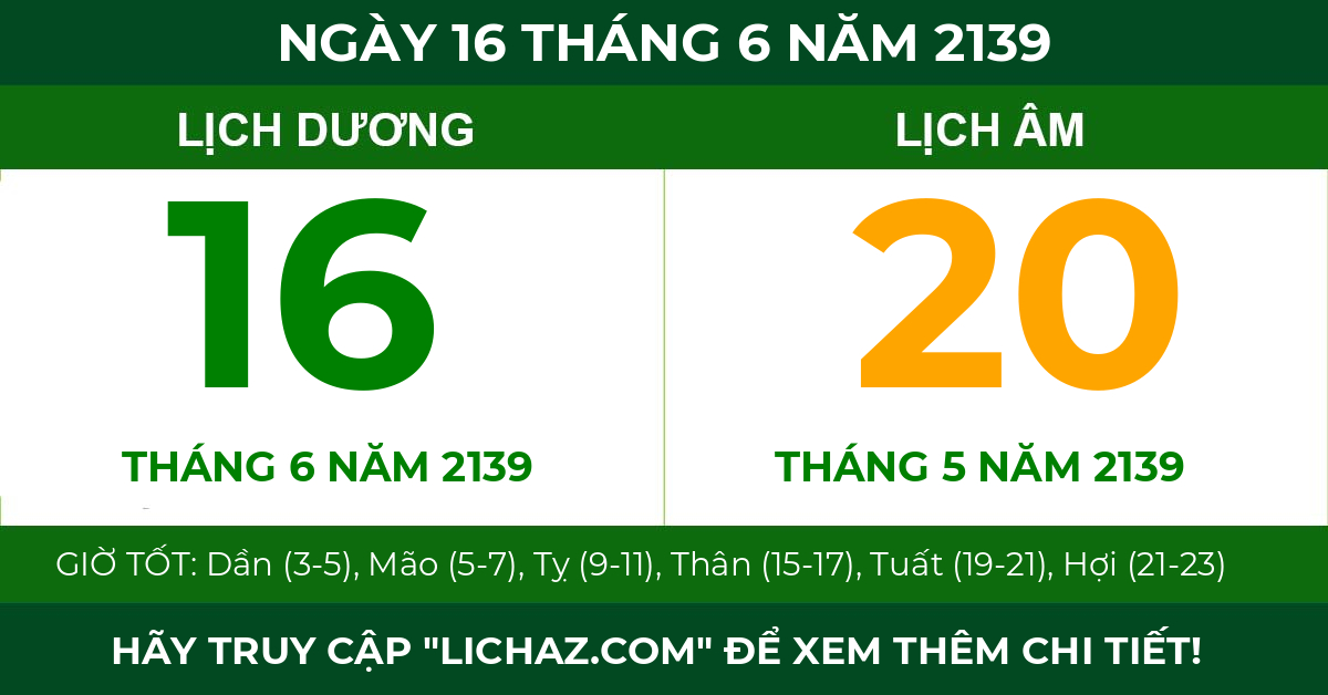 lịch âm ngày 16 tháng 6 năm 2139