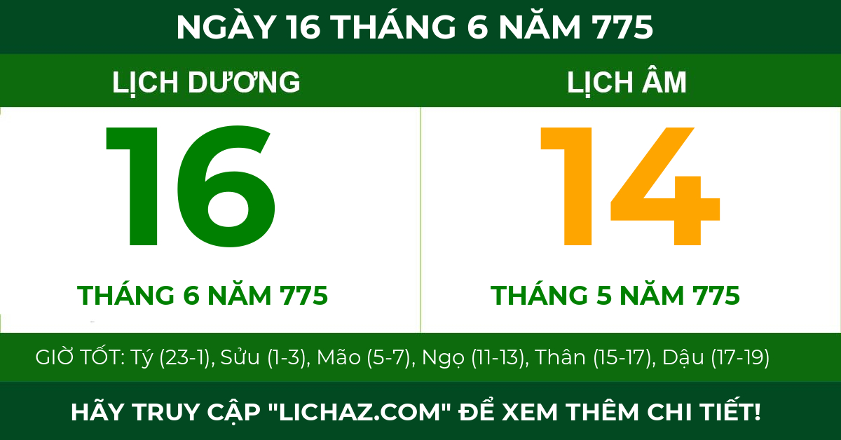 lịch âm ngày 16 tháng 6 năm 775