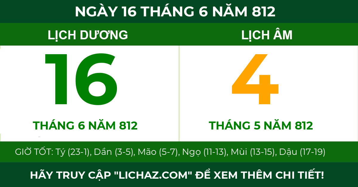 lịch âm ngày 16 tháng 6 năm 812