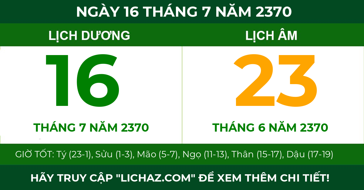 lịch âm ngày 16 tháng 7 năm 2370