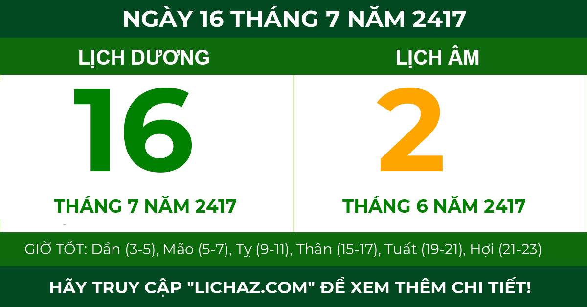 lịch âm ngày 16 tháng 7 năm 2417
